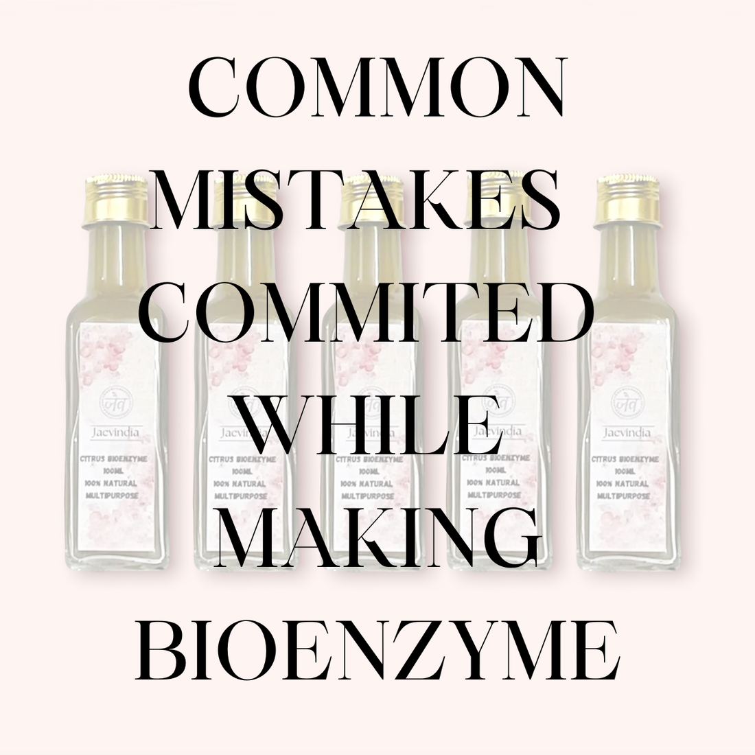 "TROUBLESHOOTING THE BIOENZYME - BUSTING SOME COMMON MISTAKES"